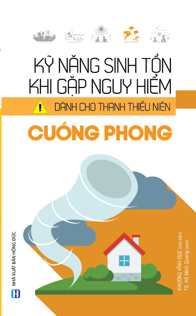 Kỹ Năng Sinh Tồn Khi Gặp Nguy Hiểm Dành Cho Thanh Thiếu Niên: Cuồng Phong
