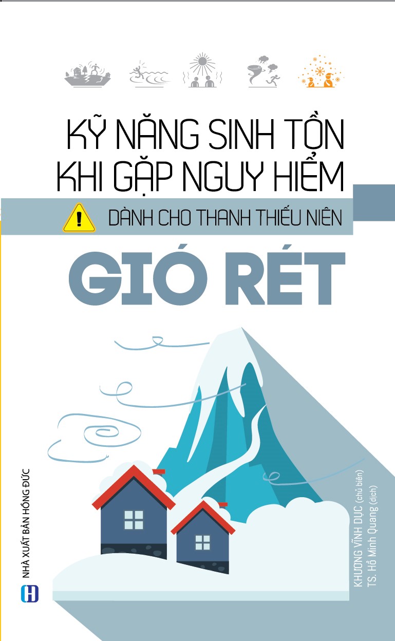 Kỹ Năng Sinh Tồn Khi Gặp Nguy Hiểm Dành Cho Thanh Thiếu Niên: Gió Rét