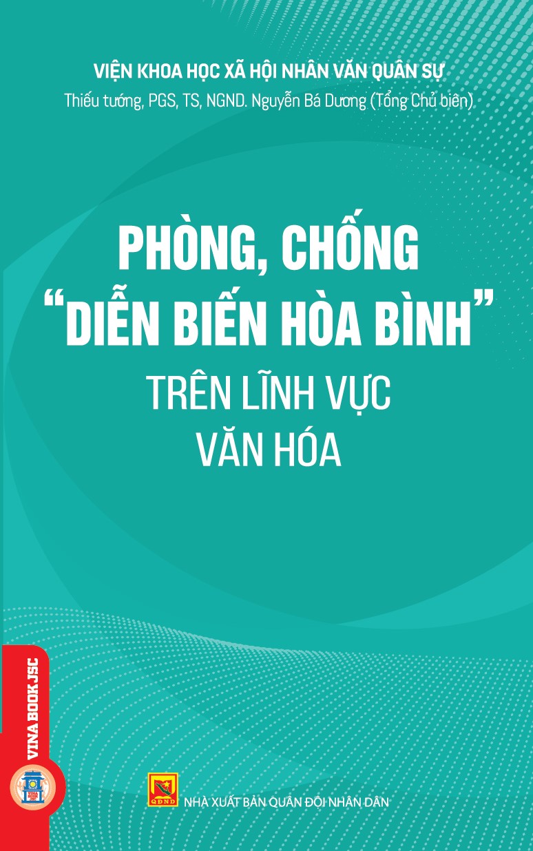 Phòng, Chống “Diễn Biến Hòa Bình” Trên Lĩnh Vực Văn Hóa