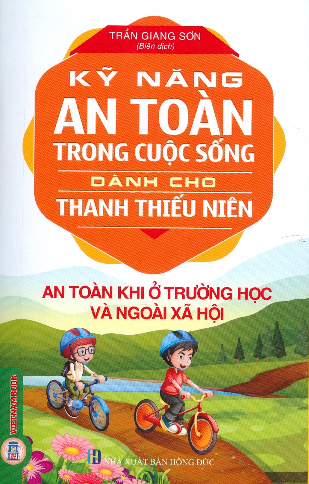 An Toàn Khi Ở Trường Học Và Ngoài Xã Hội
