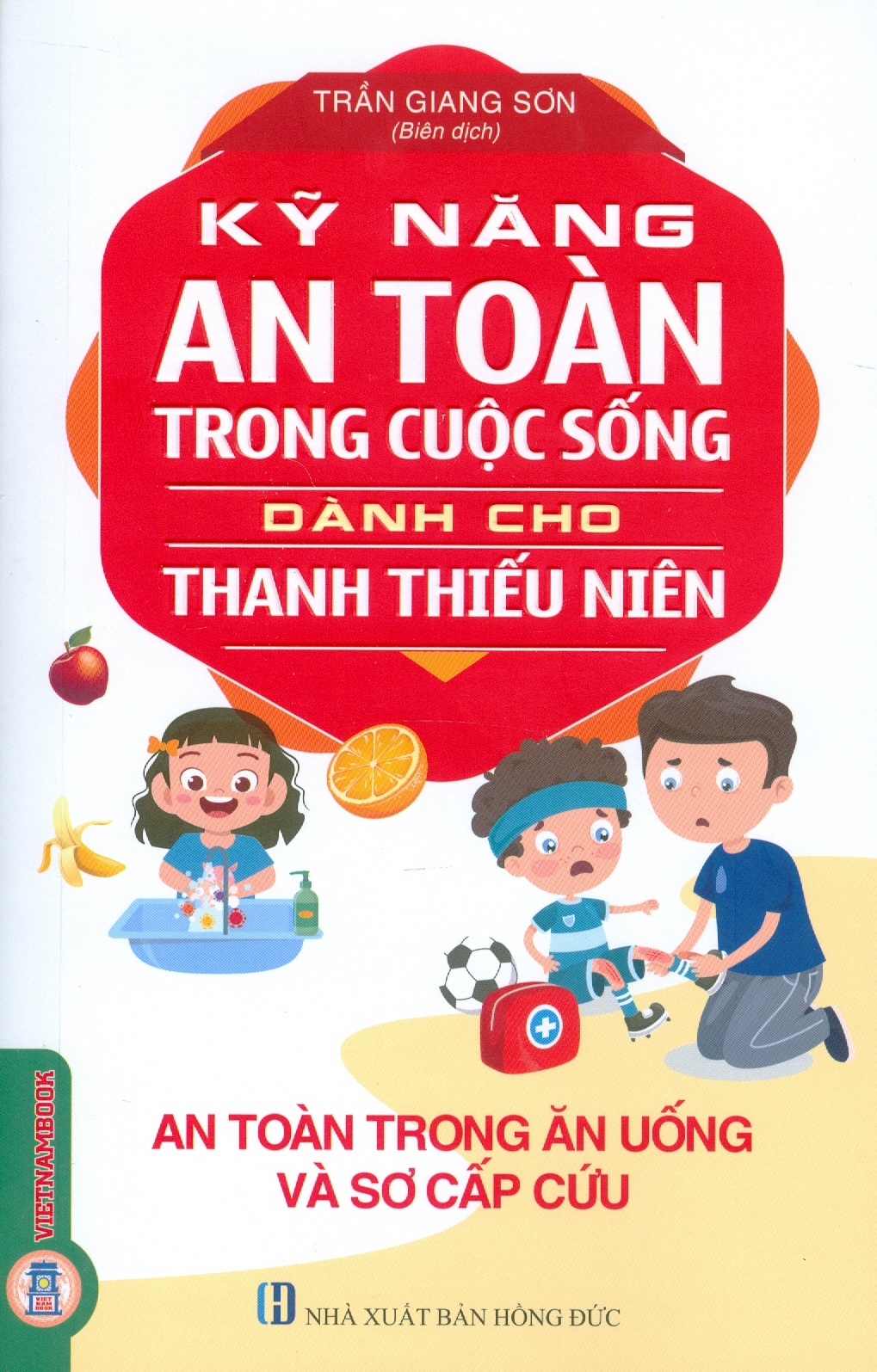 An Toàn Trong Ăn Uống Và Sơ Cấp Cứu