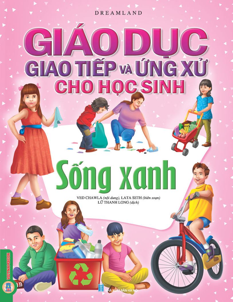 Giáo Dục Giao Tiếp Và Ứng Xử Cho Học Sinh - Sống Xanh