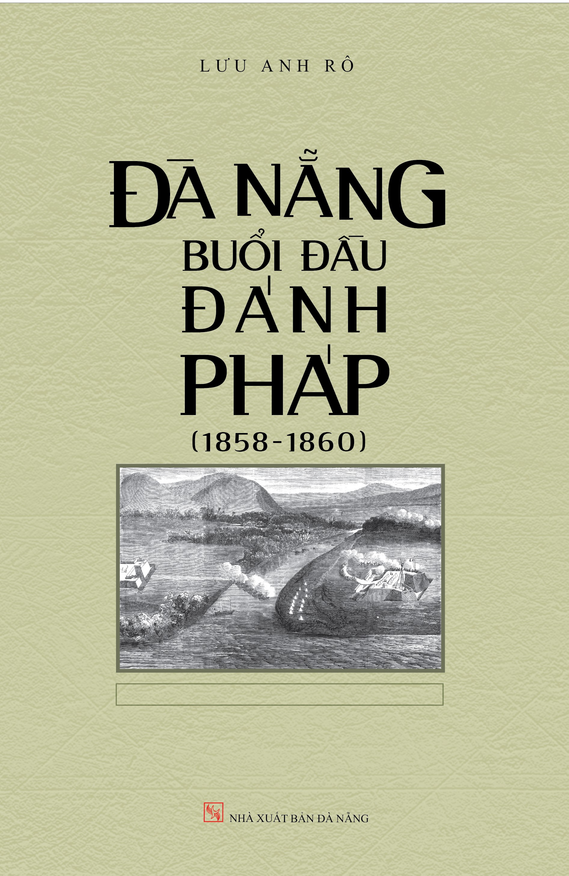 Đà Nẵng Buổi Đầu Đánh Pháp (1858-1860)