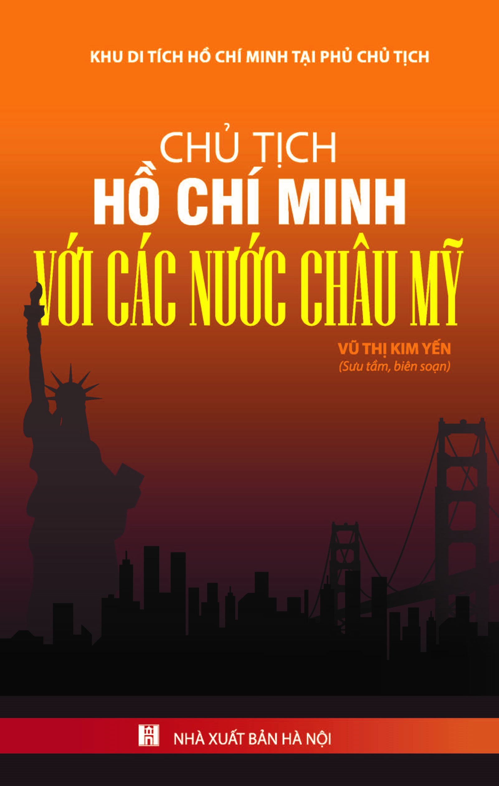 Chủ tịch Hồ Chí Minh với Châu Mỹ