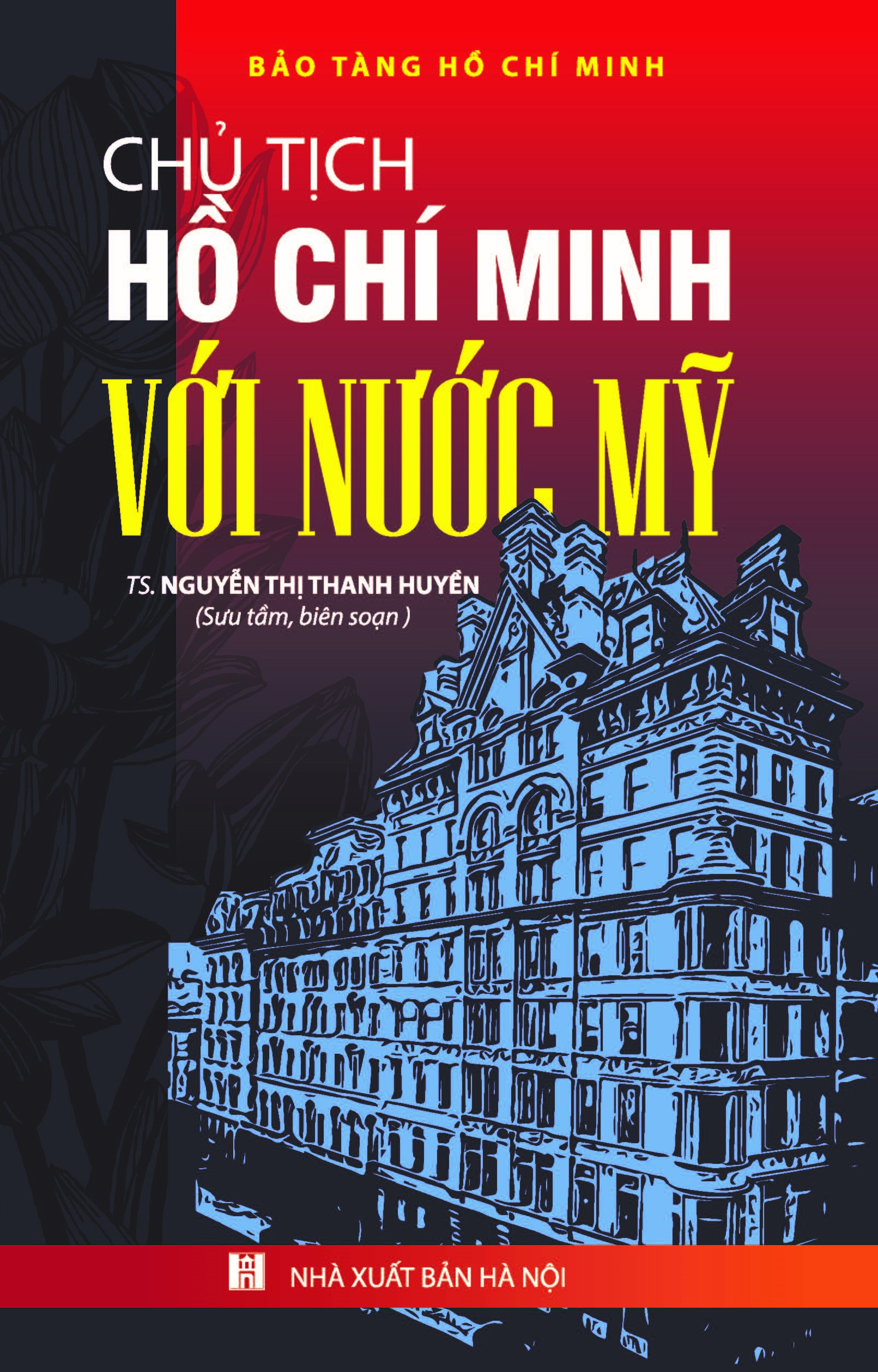 Chủ tịch Hồ Chí Minh với nước Mỹ