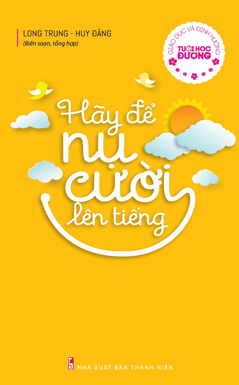 Hãy Để Nụ Cười Lên Tiếng