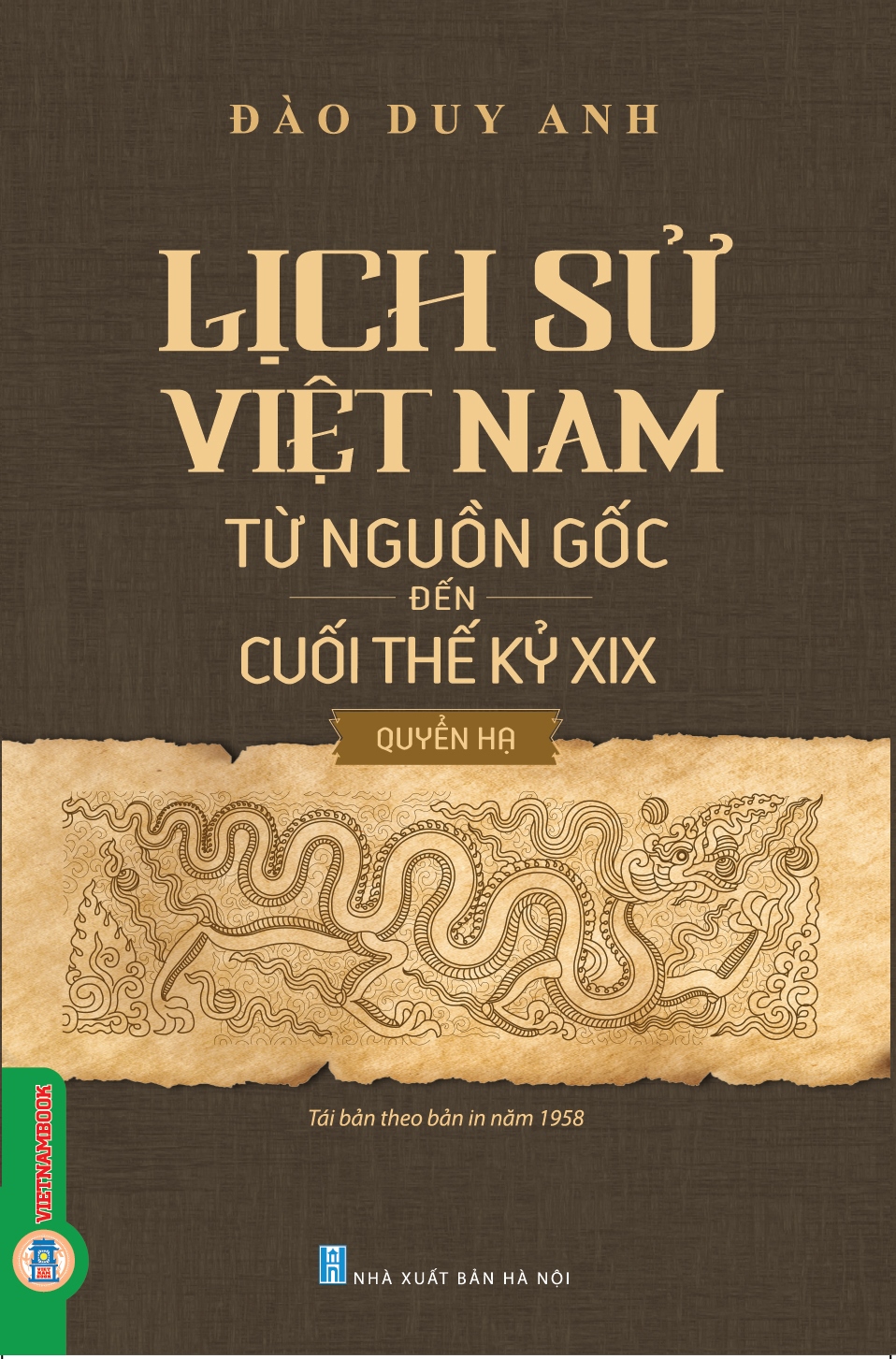 Lịch sử Việt Nam từ nguồn gốc đến cuối thể kỷ XIX - Quyển hạ