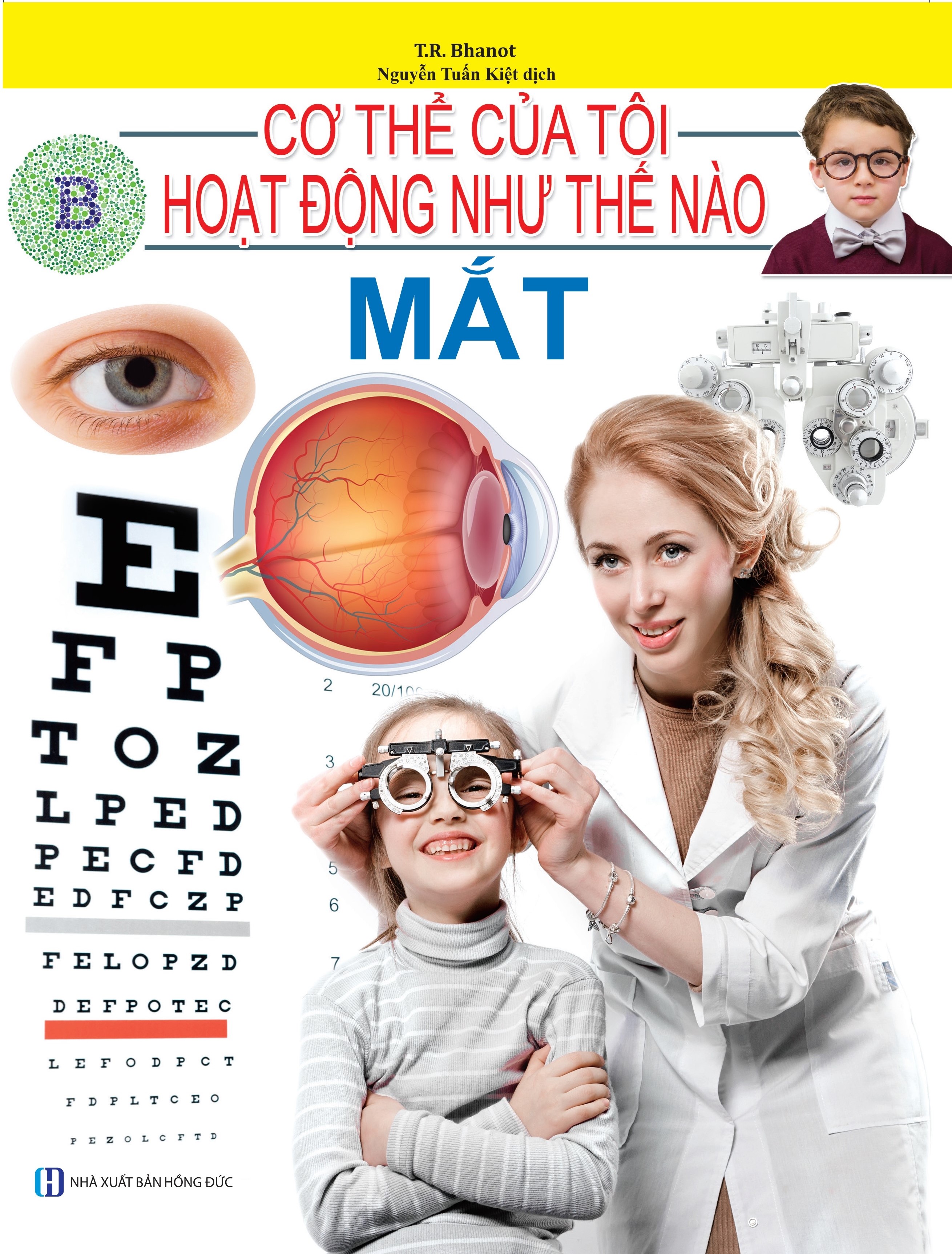 Cơ Thể Của Tôi Hoạt Động Như Thế Nào - Mắt