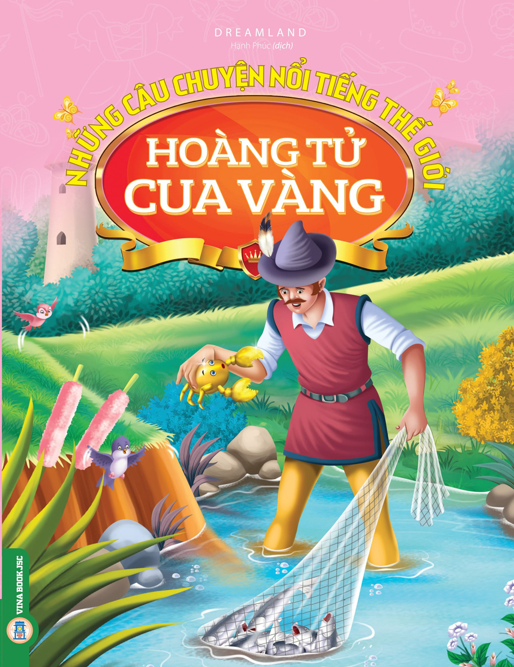 Những Câu Chuyện Nổi Tiếng Thế Giới - Hoàng Tử Cua Vàng