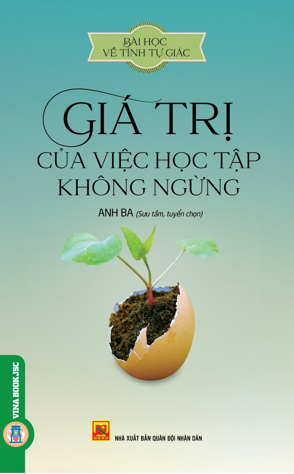 Bài Học Về Tính Tự Giác - Giá Trị Của Việc Học Tập Không Ngừng