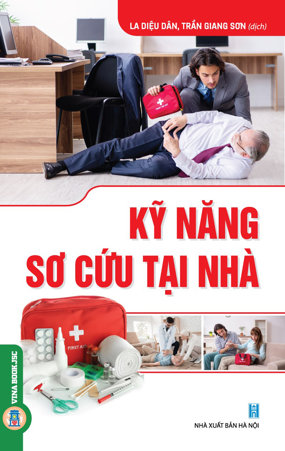Kỹ Năng Sơ Cứu Tại Nhà (tái bản năm 2024)