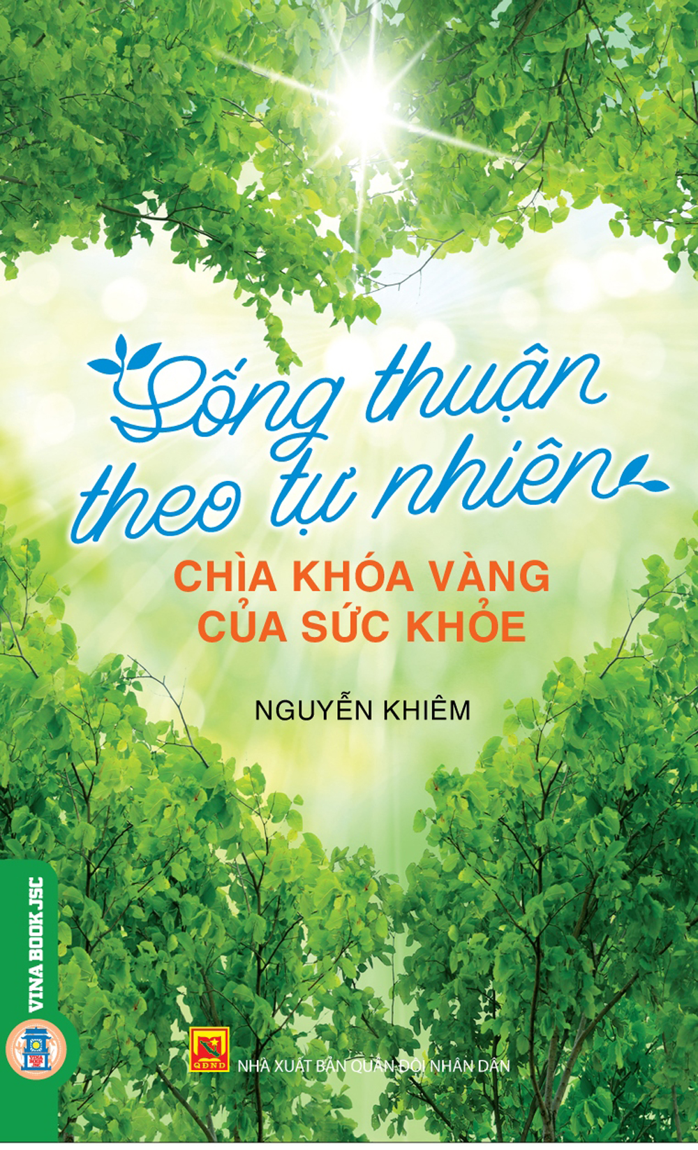 Sống Theo Tự Nhiên - Chìa Khóa Vàng Của Sức Khỏe
