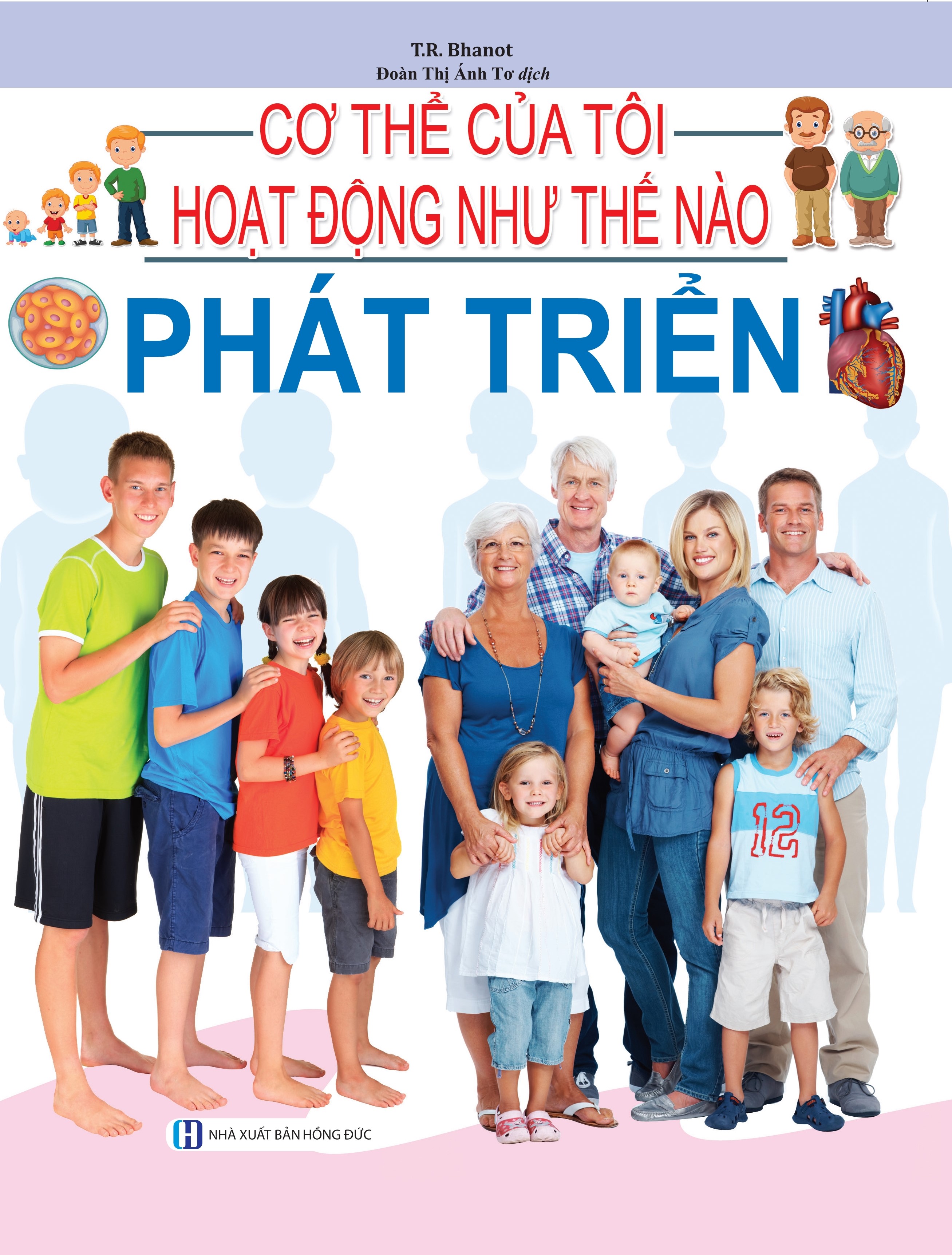 Cơ Thể Của Tôi Hoạt Động Như Thế Nào - Phát Triển