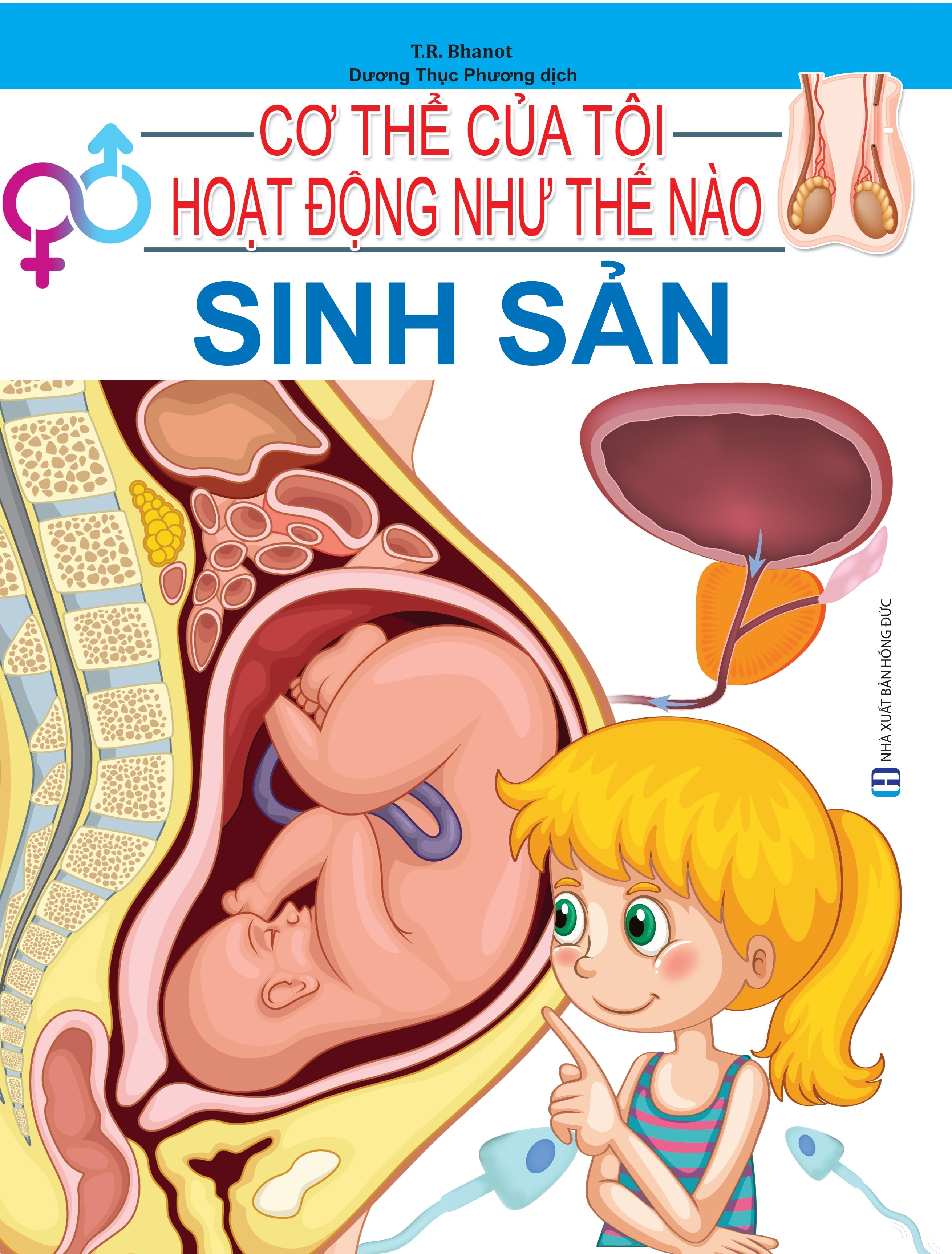 Cơ Thể Của Tôi Hoạt Động Như Thế Nào - Sinh Sản