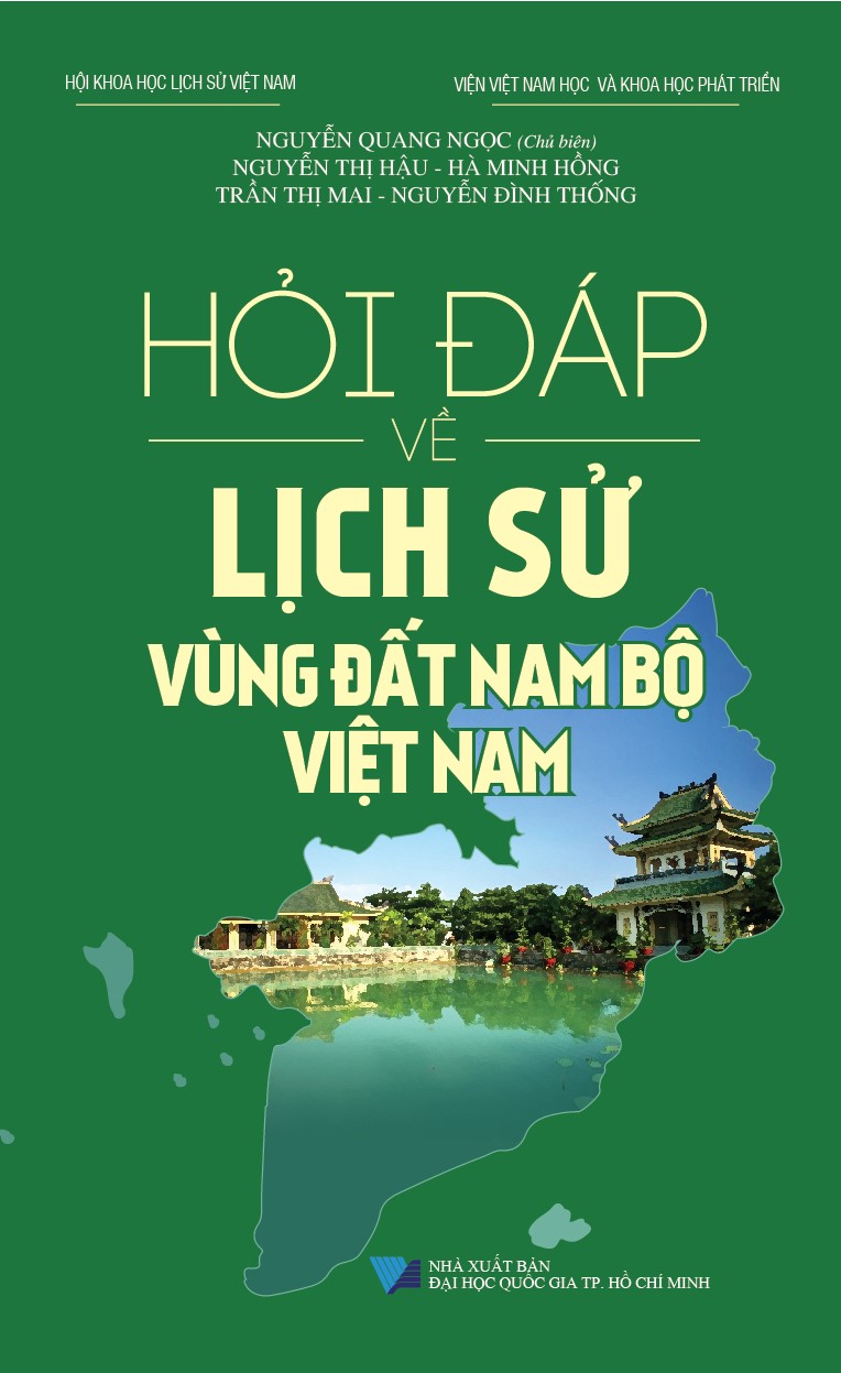 Hỏi Đáp Về Lịch Sử Vùng Đất Nam Bộ Việt Nam