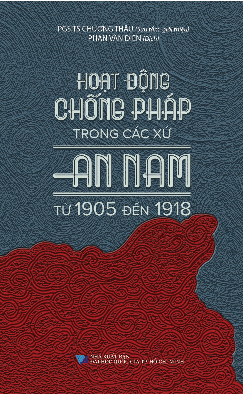 Hoạt Động Chống Pháp Trong Các Xứ An Nam Từ 1905 Đến 1918