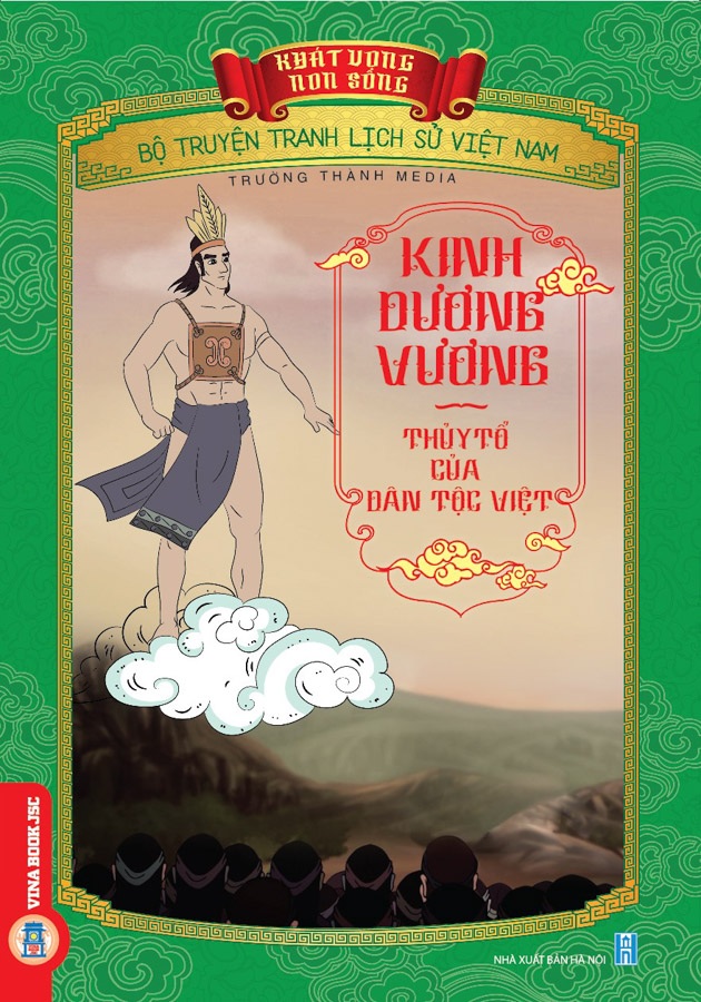 Khát Vọng Non Sông: Kinh Dương Vương - Thủy Tổ Của Dân Tộc Việt